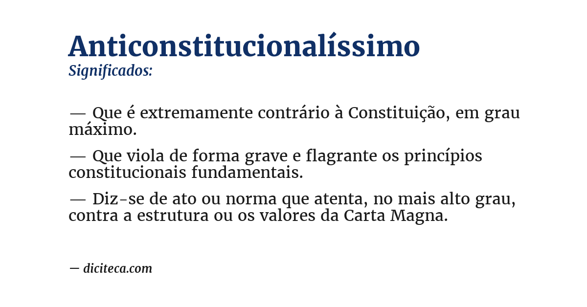 Significado de anticonstitucionalíssimo