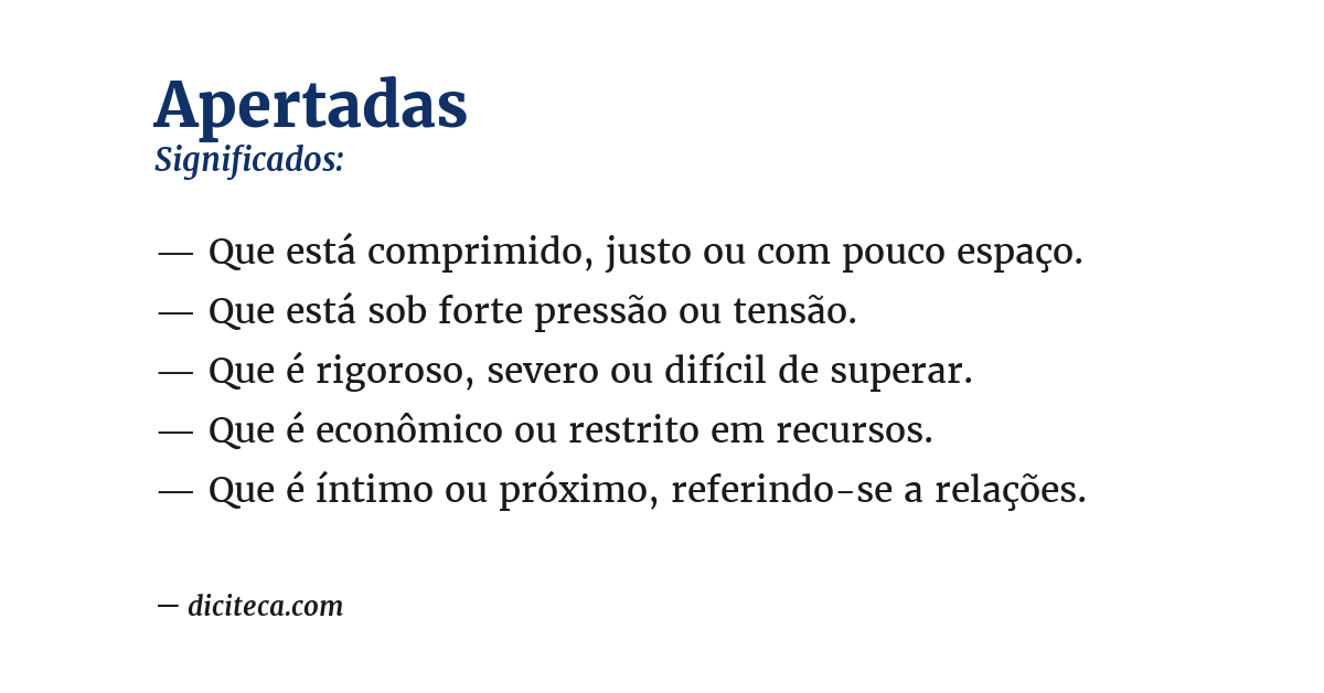 Significado de apertadas