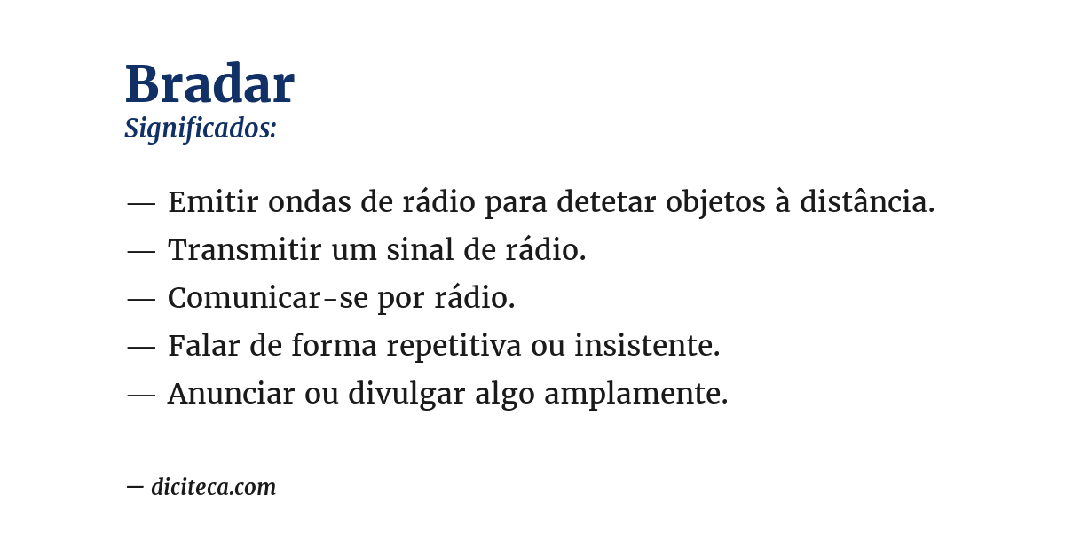 Significado de bradar