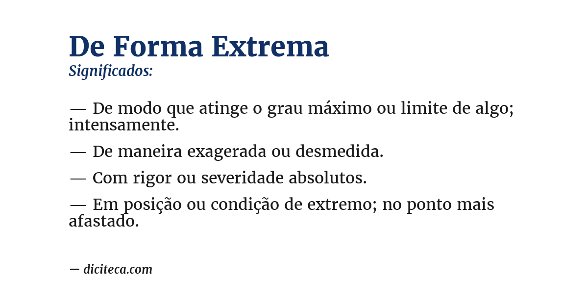 Significado de de forma extrema