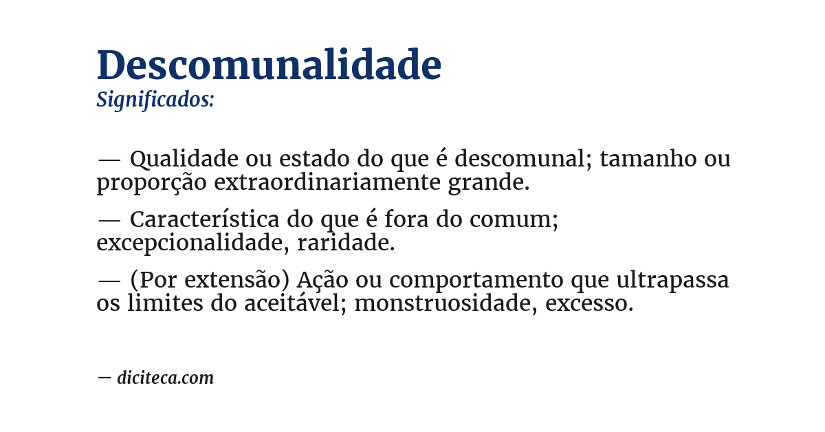 Significado de descomunalidade