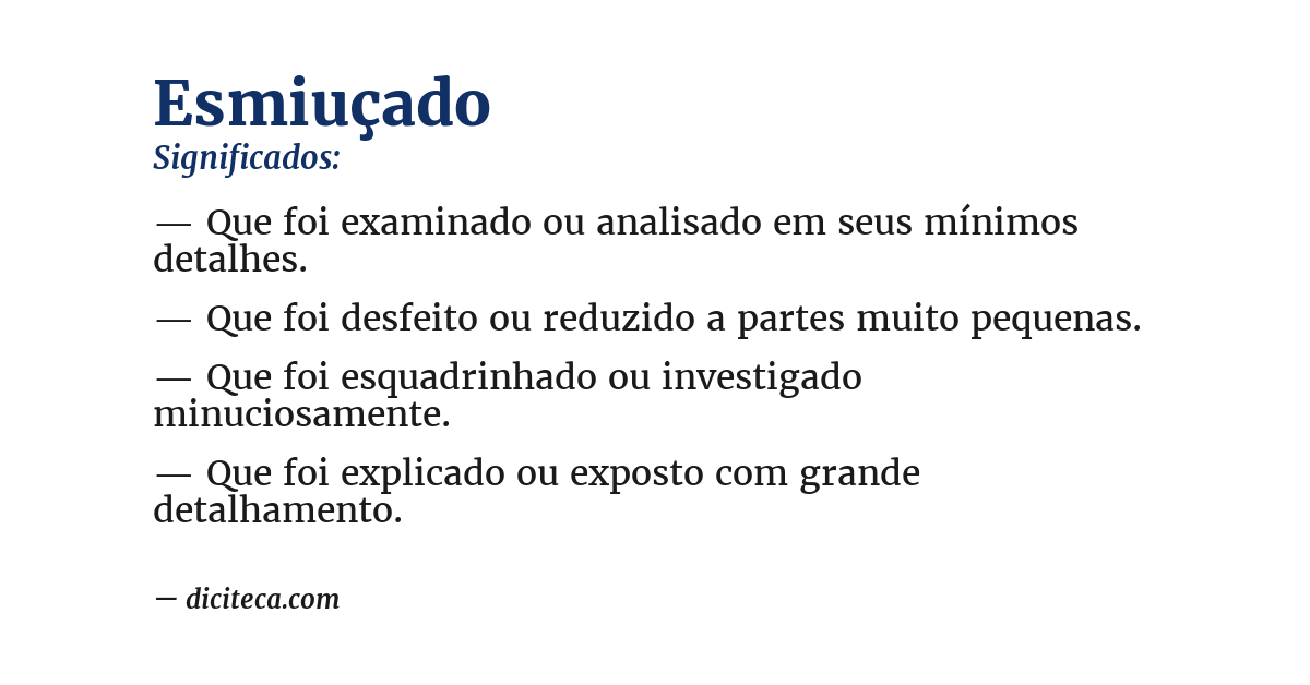 Significado de esmiuçado