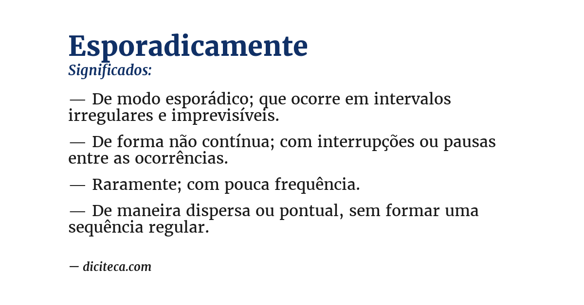 Significado de esporadicamente
