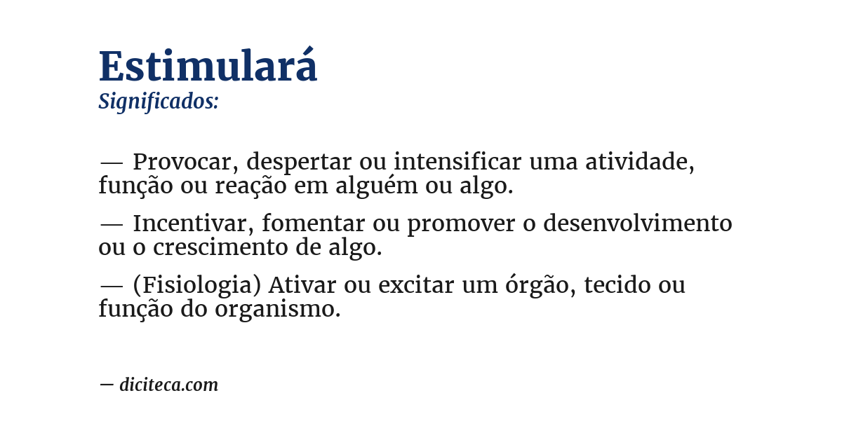 Significado de estimulará