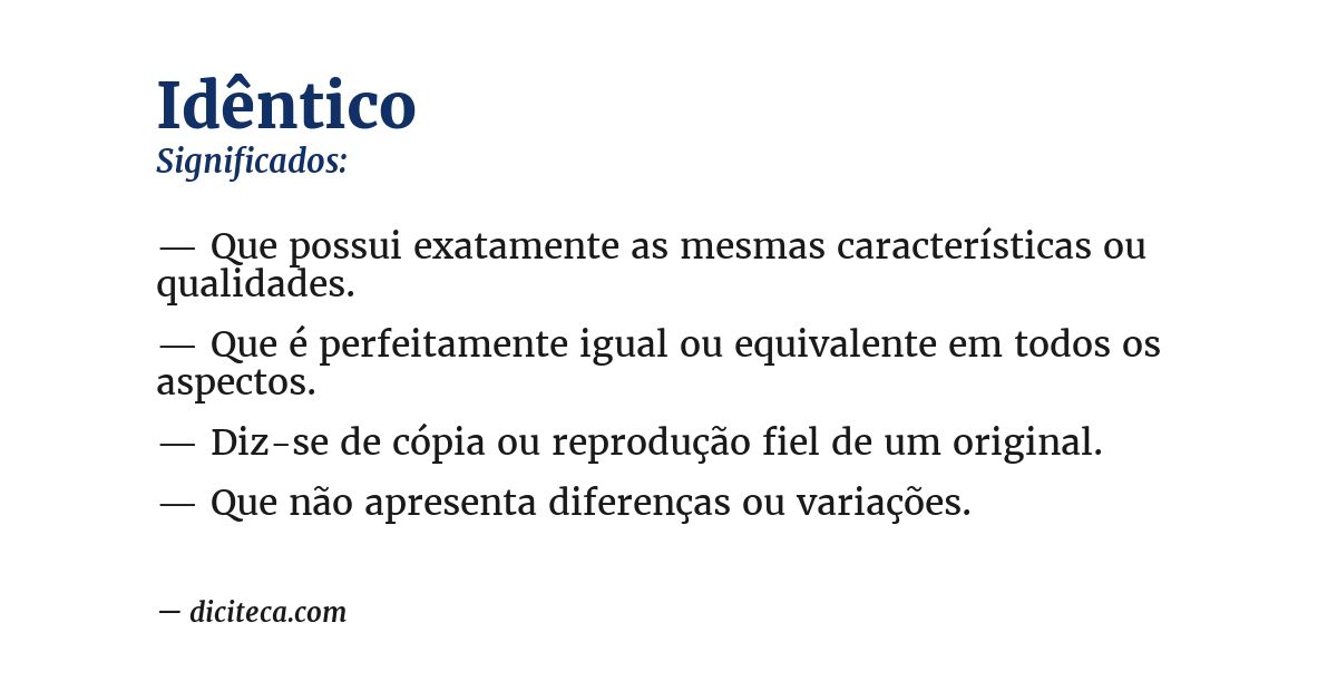 Significado de idêntico