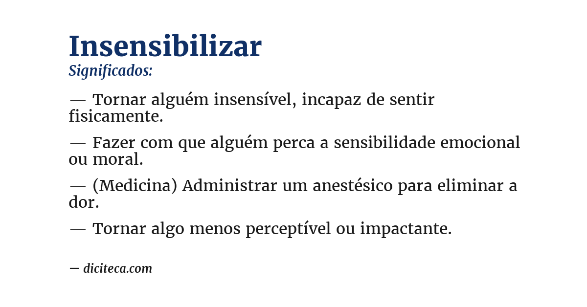 Significado de insensibilizar