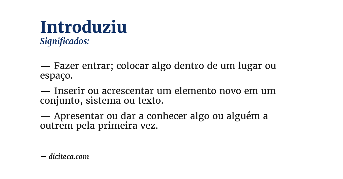 Significado de introduziu