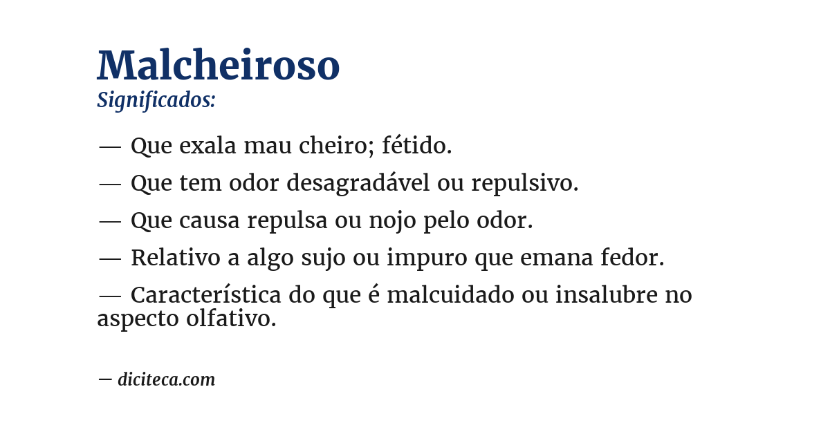 Significado de malcheiroso