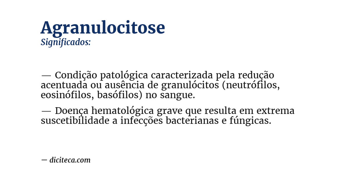 Significado de agranulocitose