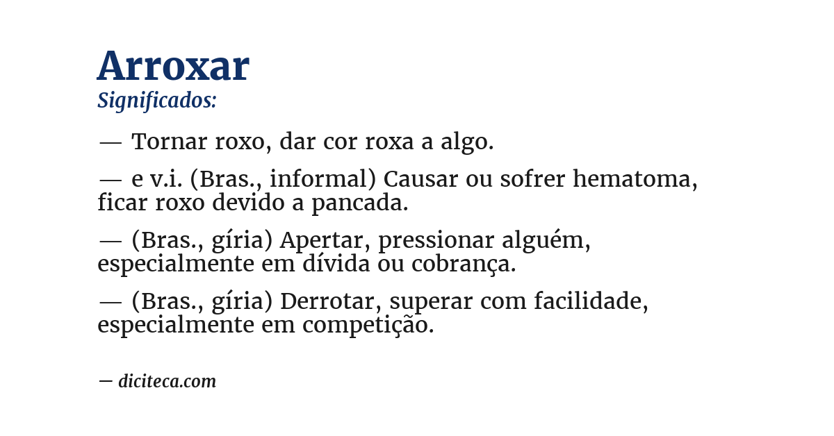 Significado de arroxar