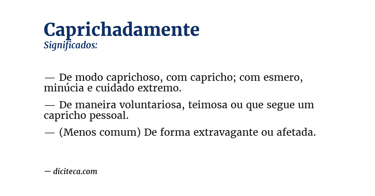 Significado de caprichadamente