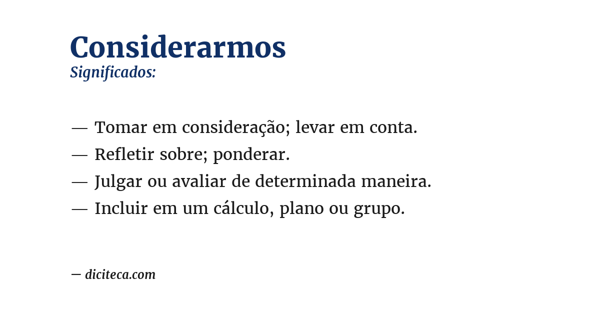 Significado de considerarmos