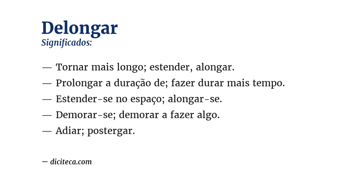 Significado de delongar