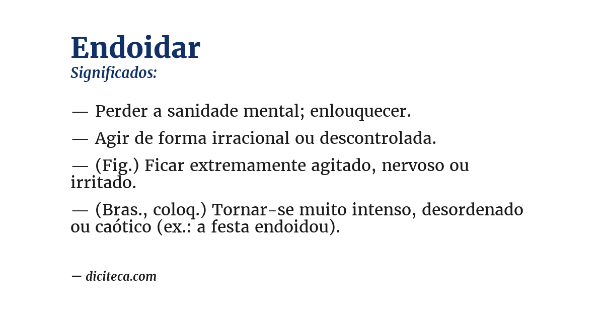 Significado de endoidar
