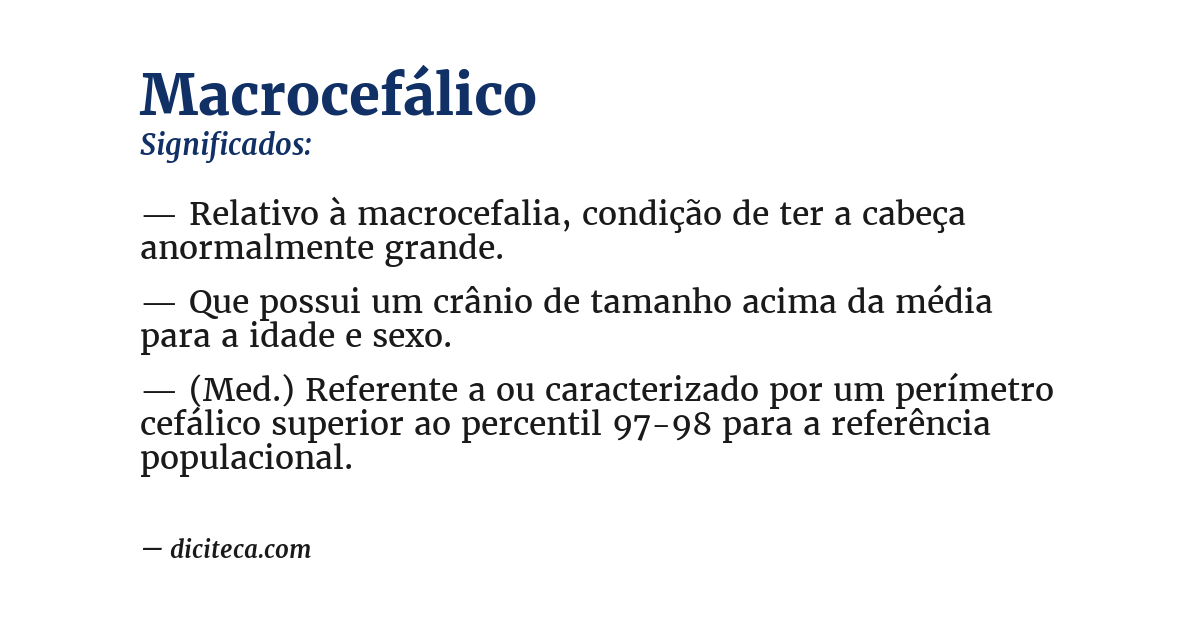 Significado de macrocefálico