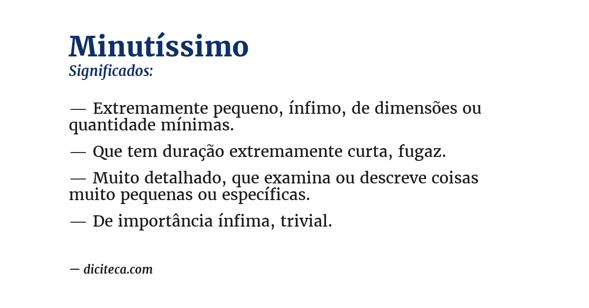 Significado de minutíssimo