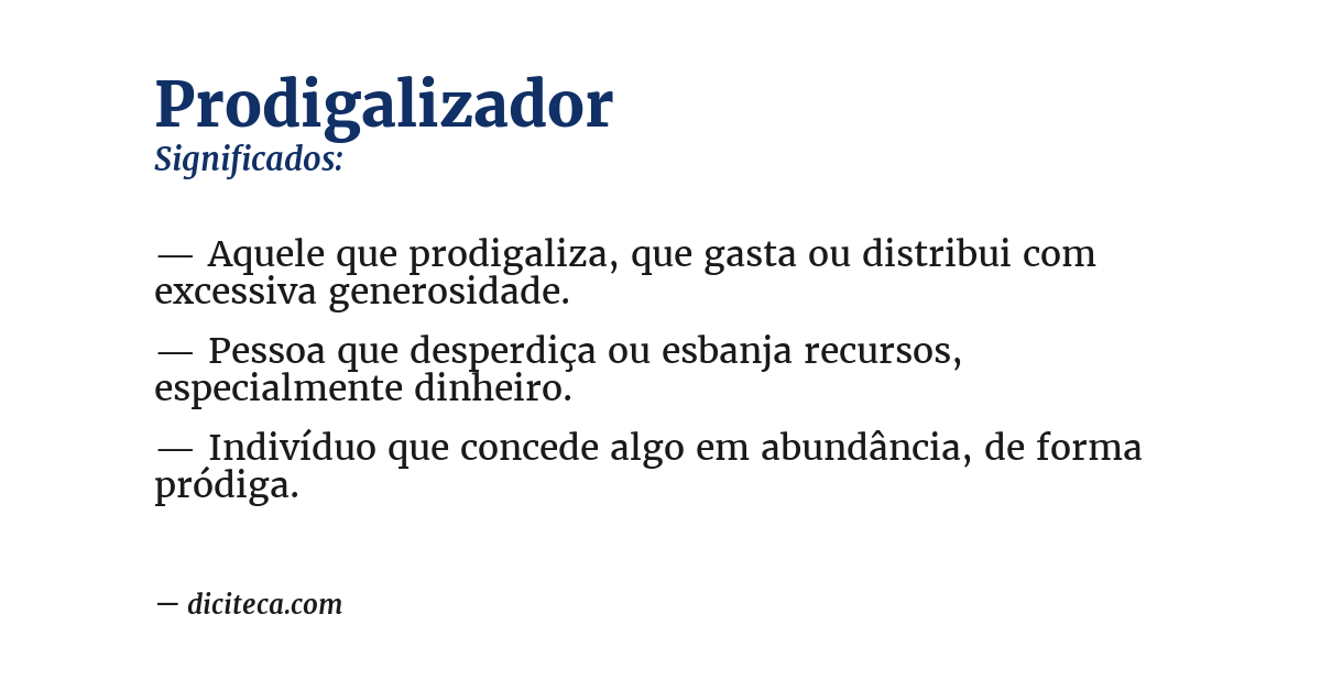 Significado de prodigalizador