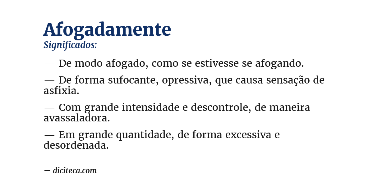 Significado de afogadamente