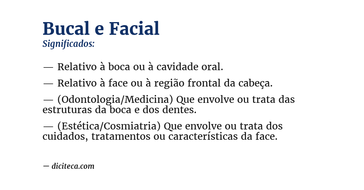 Significado de bucal e facial