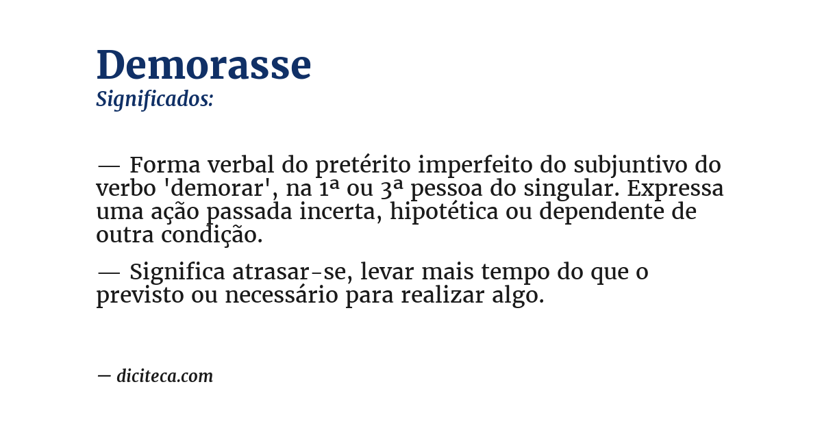 Significado de demorasse
