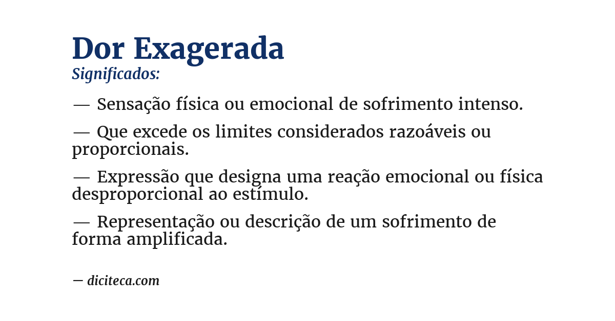 Significado de dor exagerada