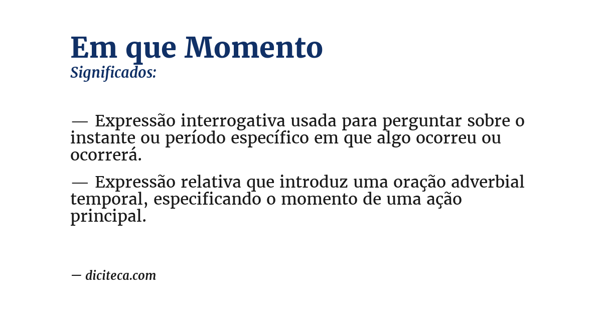 Significado de em que momento