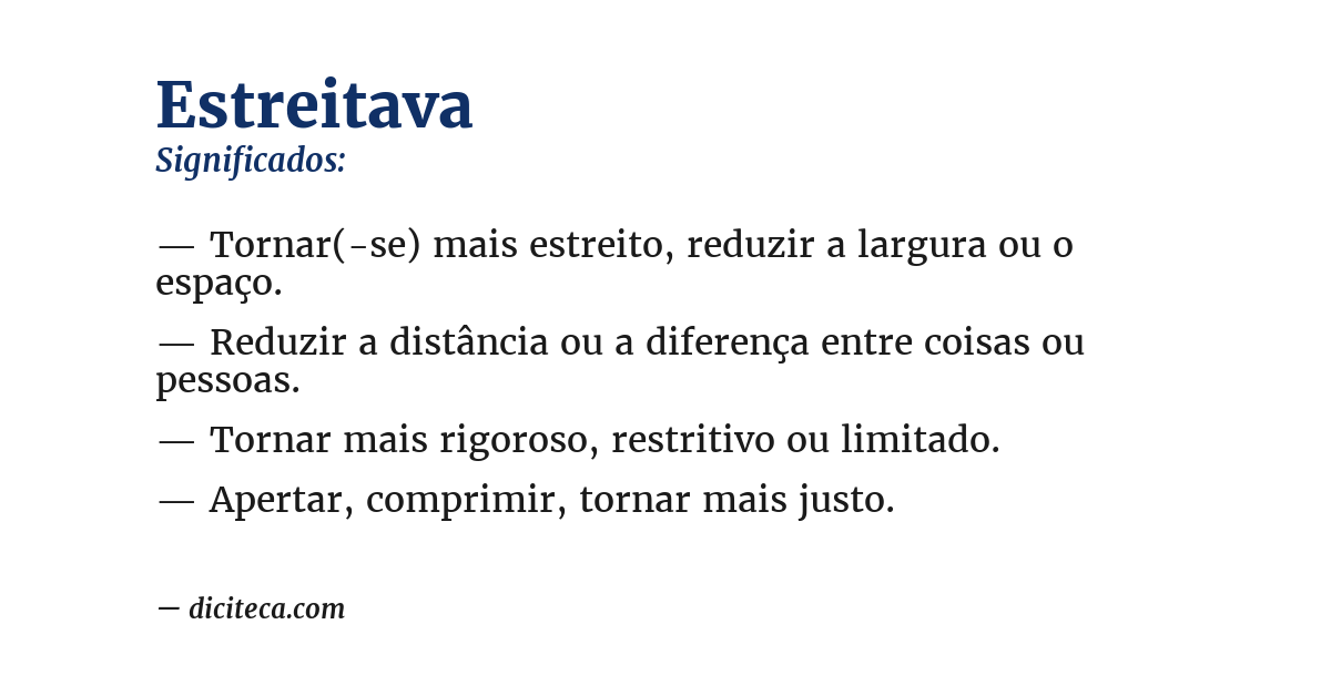 Significado de estreitava