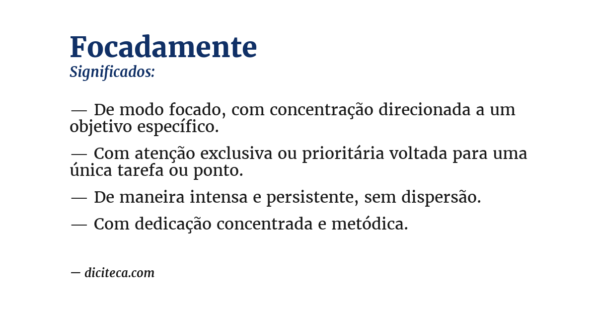 Significado de focadamente