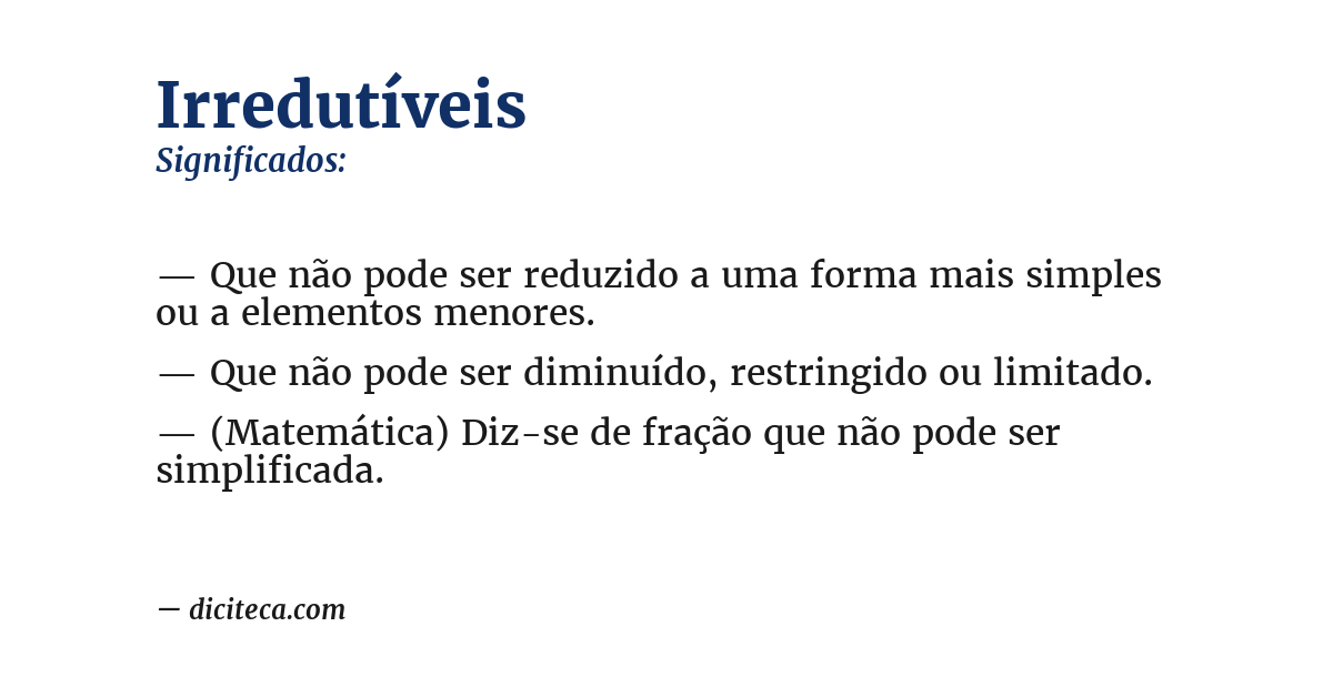 Significado de irredutíveis