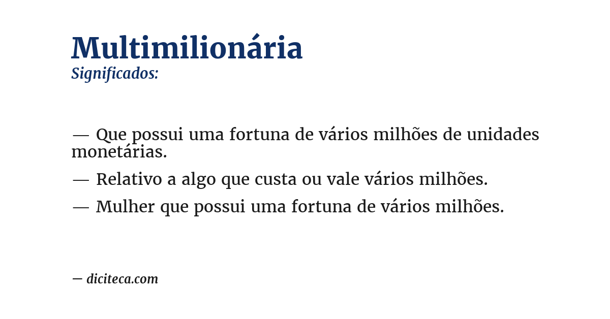 Significado de multimilionária