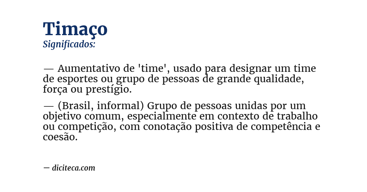 Significado de timaço