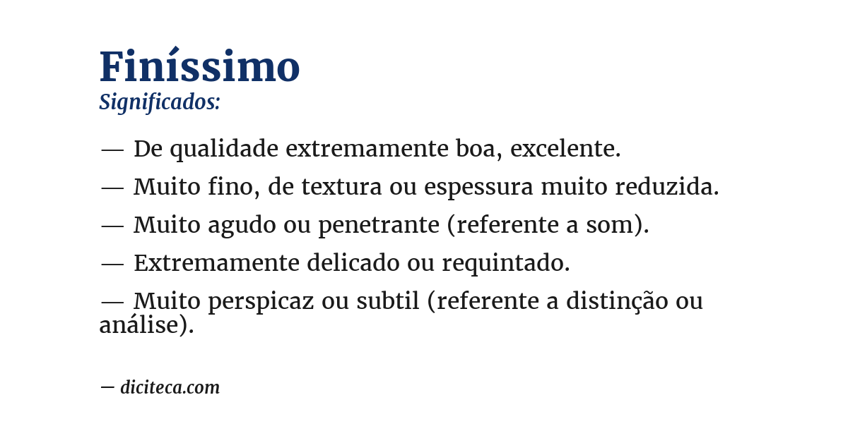 Significado de finíssimo