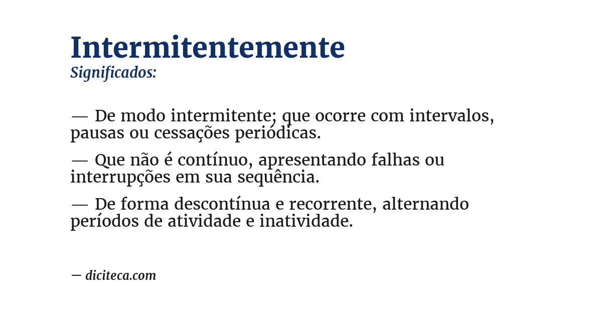 Significado de intermitentemente