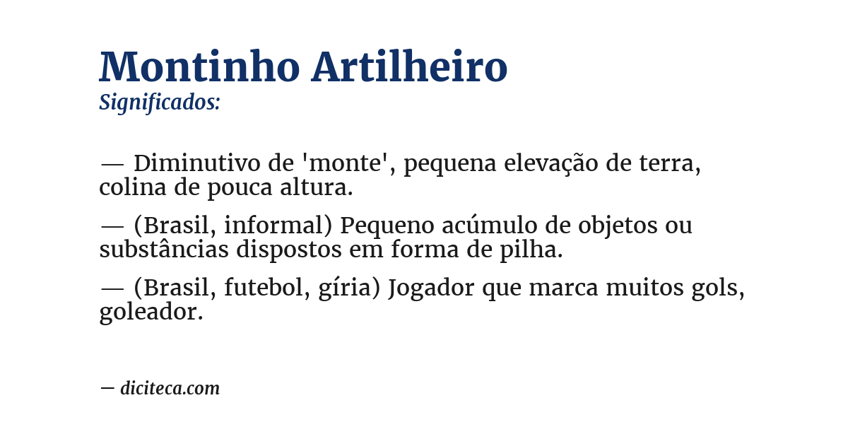 Significado de montinho artilheiro