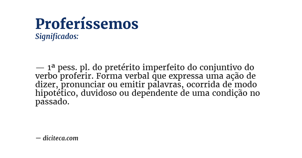 Significado de proferíssemos