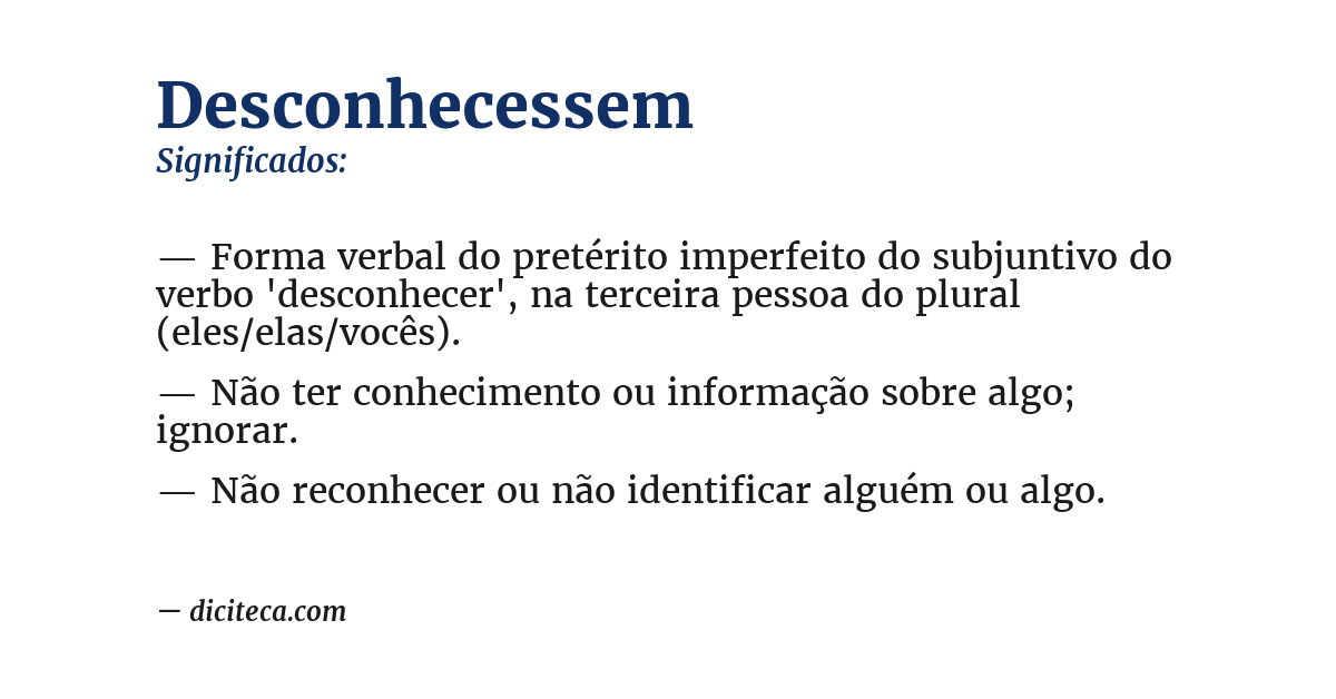 Significado de desconhecessem