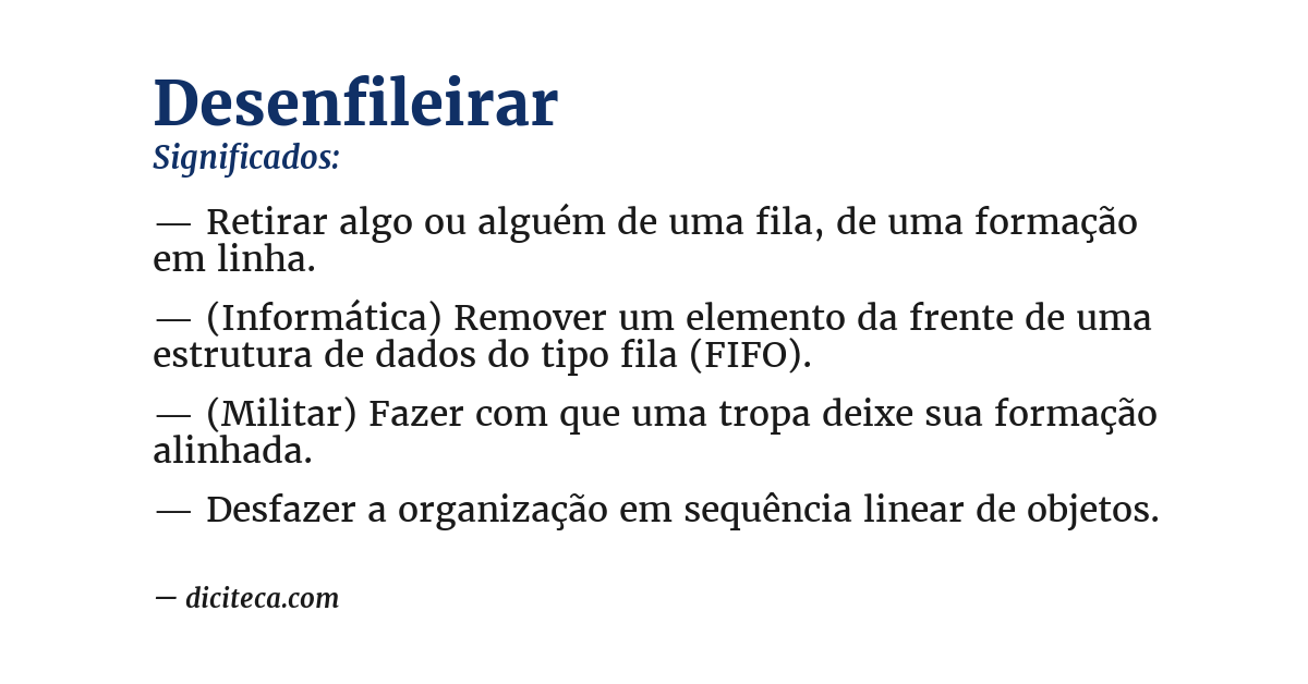 Significado de desenfileirar