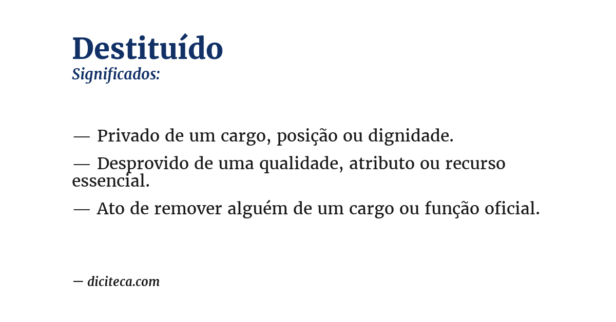 Significado de destituído