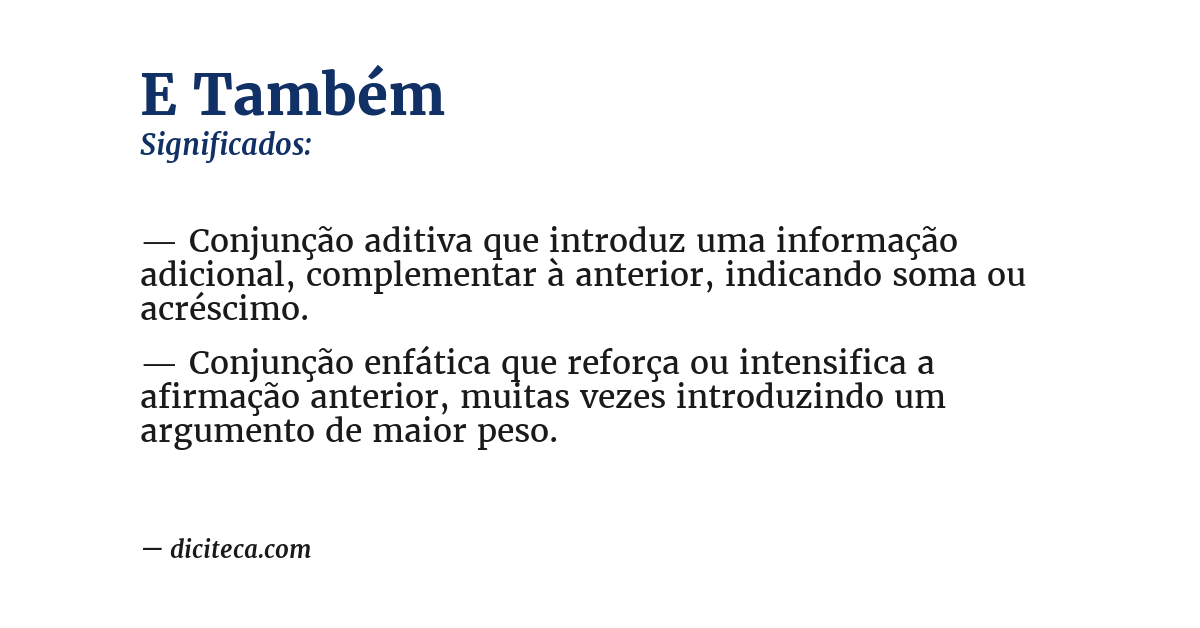 Significado de e também