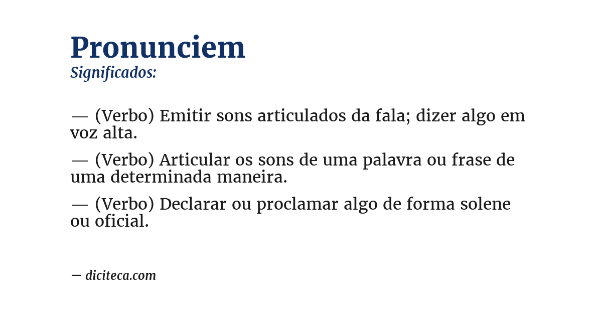 Significado de pronunciem
