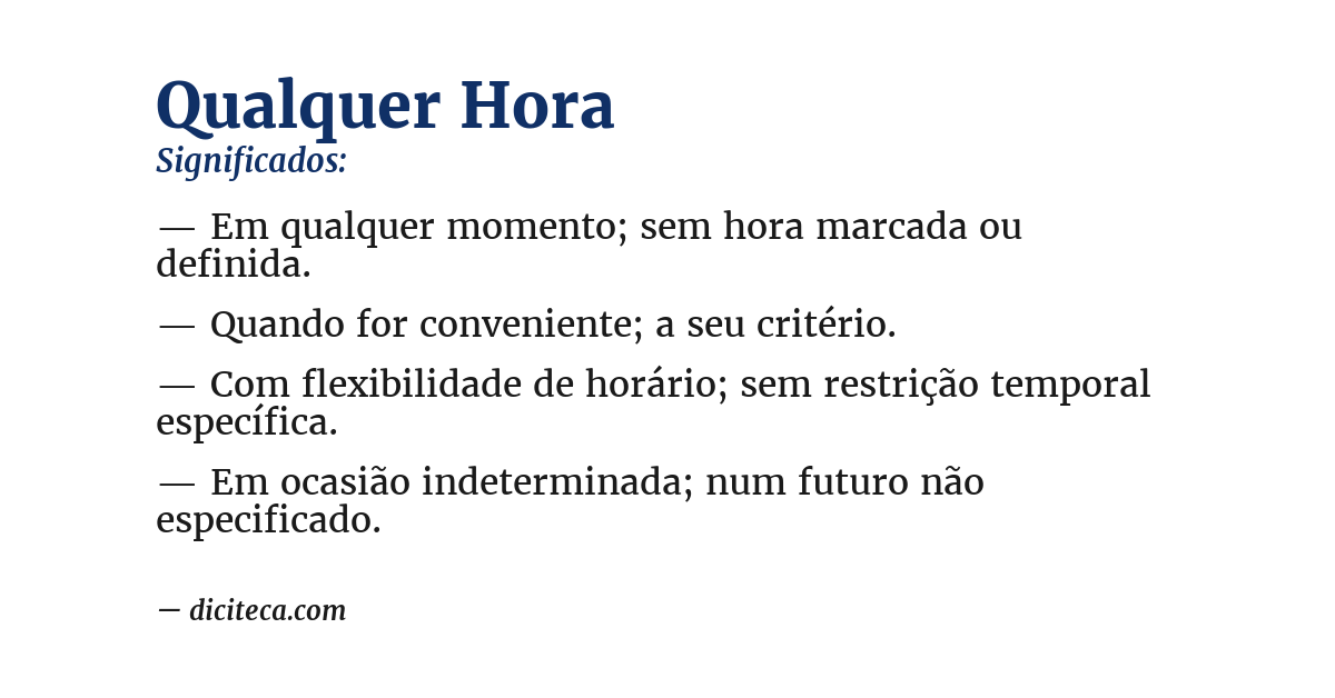 Significado de qualquer hora