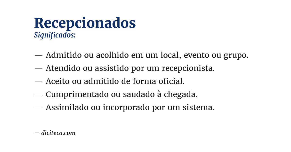 Significado de recepcionados