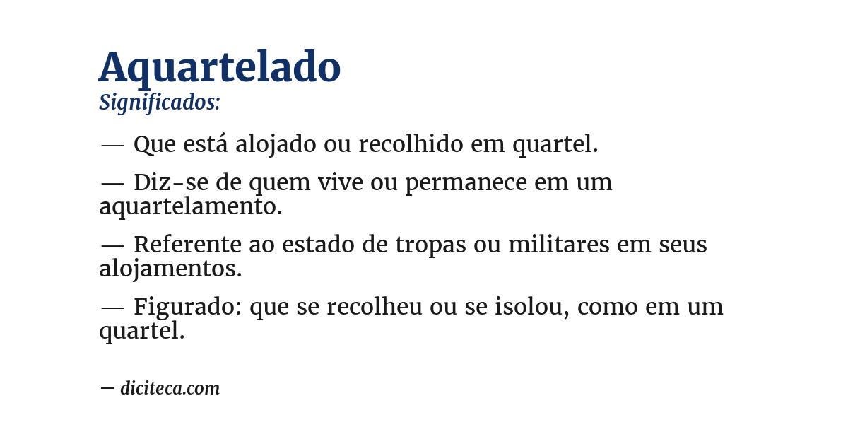 Significado de aquartelado