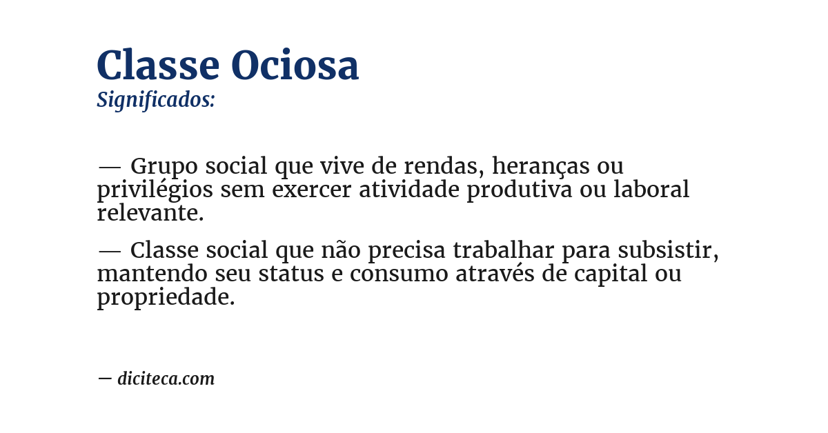 Significado de classe ociosa