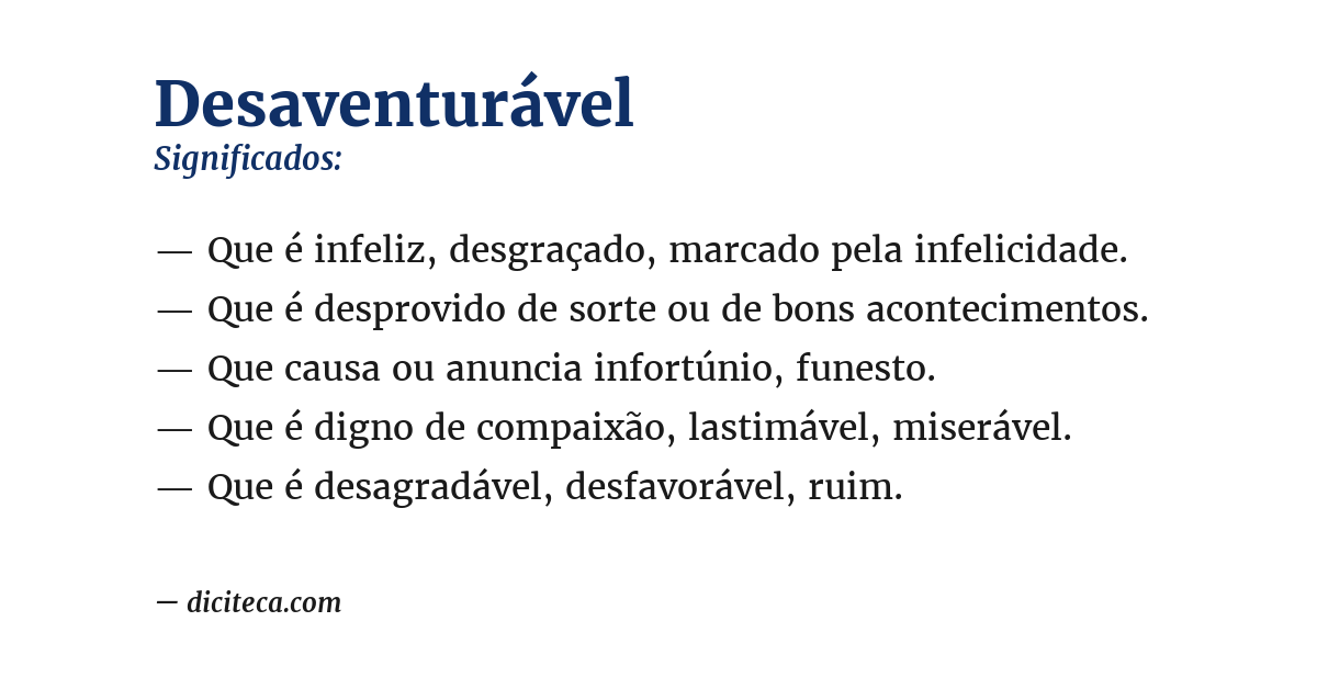 Significado de desaventurável
