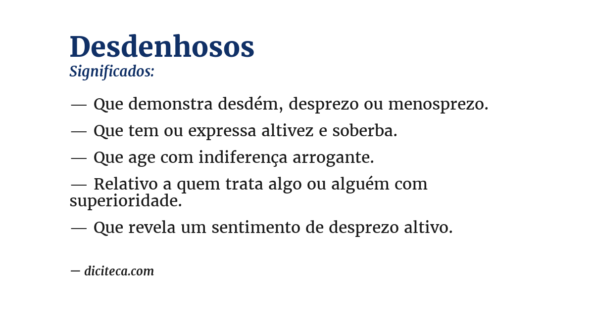 Significado de desdenhosos