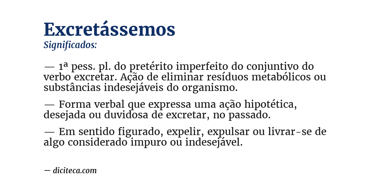 Significado de excretássemos