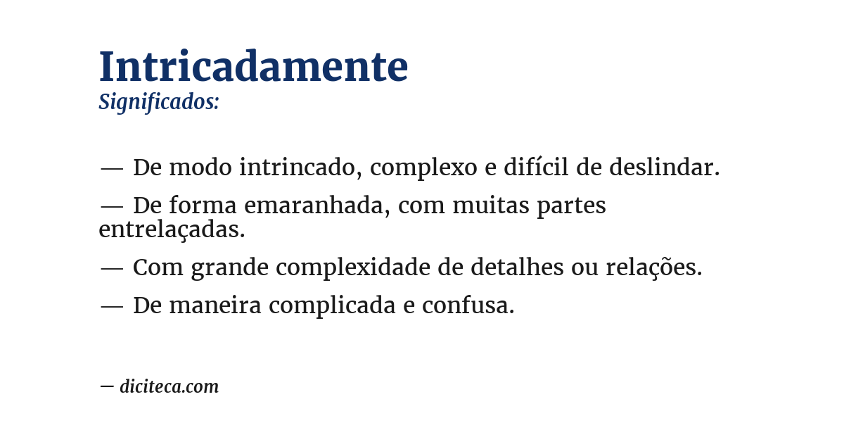 Significado de intricadamente