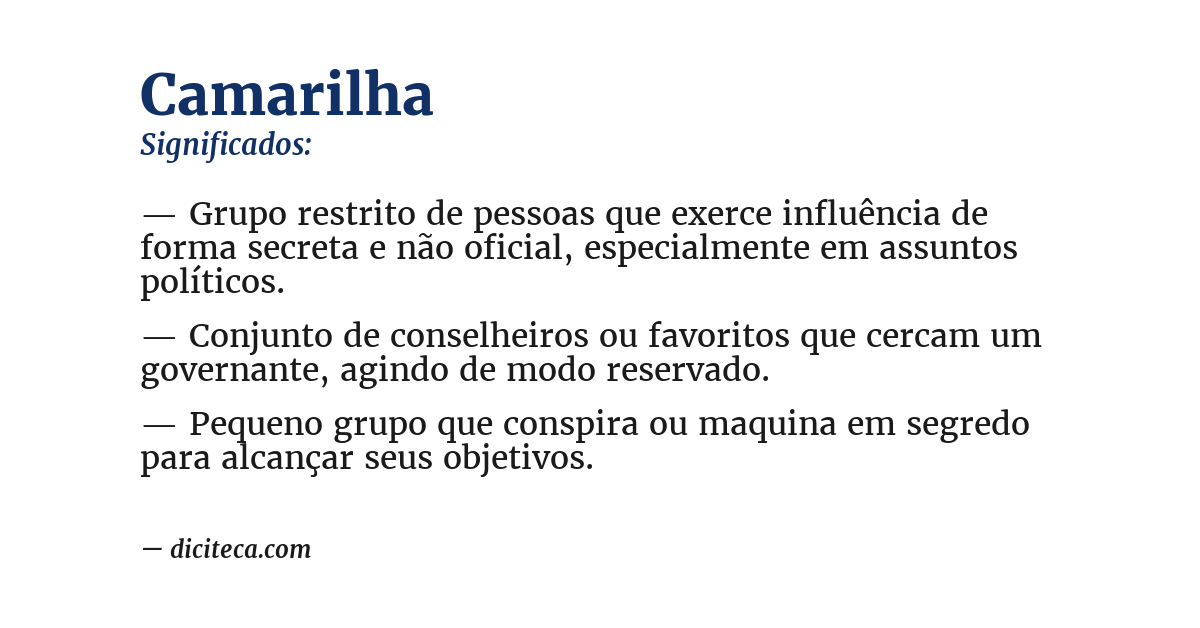 Significado de camarilha