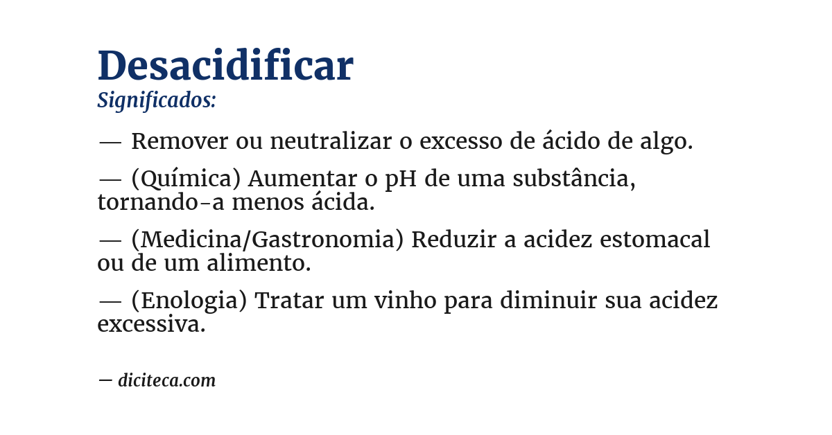 Significado de desacidificar